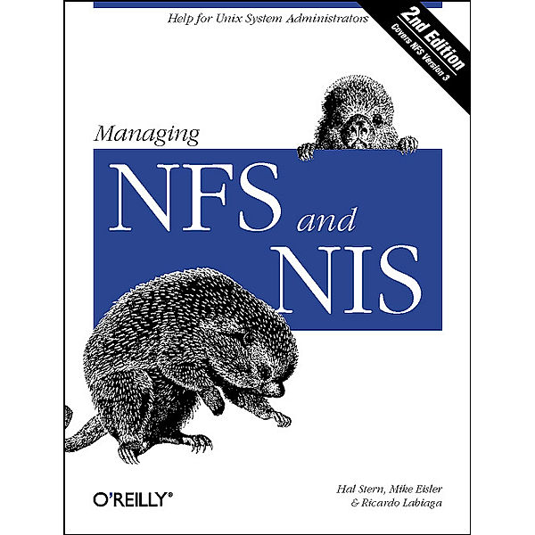 Managing NFS and NIS, Hal Stern, Mike Eisler, Ricardo Labiaga