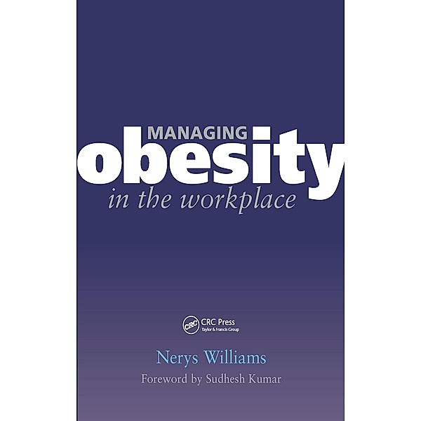 Managing Obesity in the Workplace, Nerys Williams, Griselda Cooper
