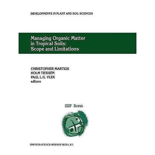 Managing Organic Matter in Tropical Soils: Scope and Limitations