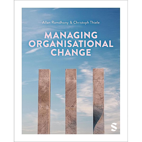 Managing Organisational Change, Allan Ramdhony, Christoph Thiele