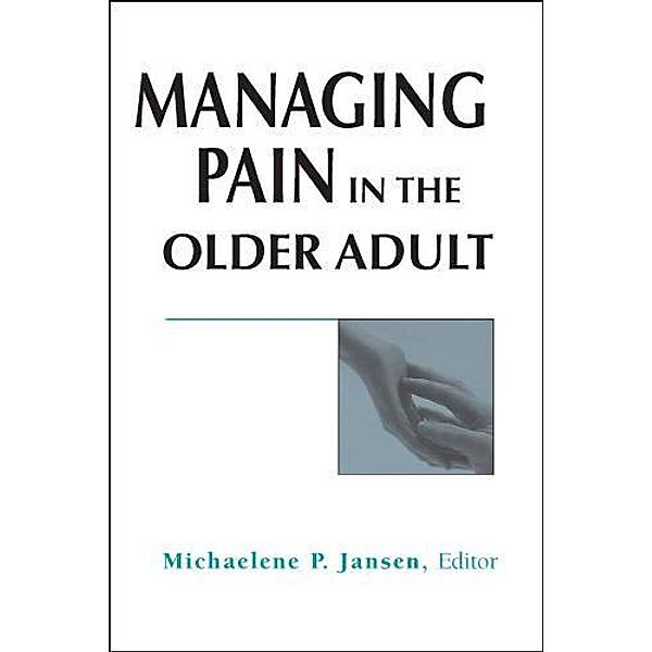 Managing Pain in the Older Adult