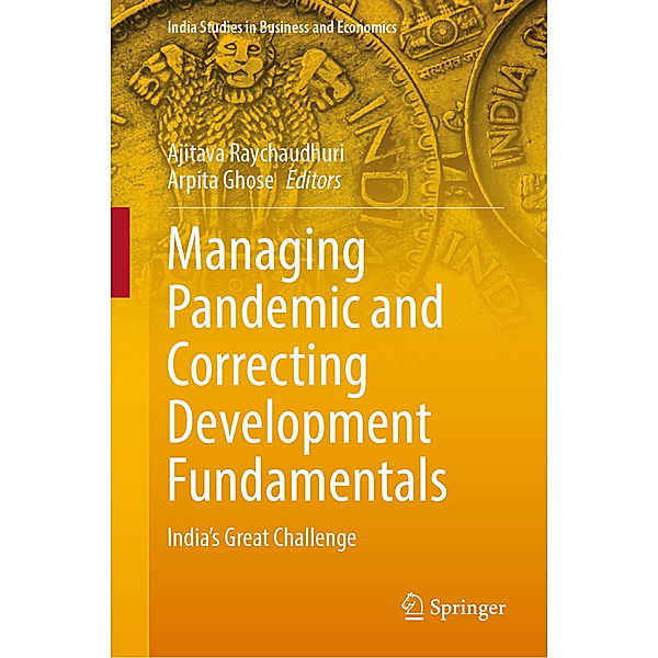 Managing Pandemic and Correcting Development Fundamentals