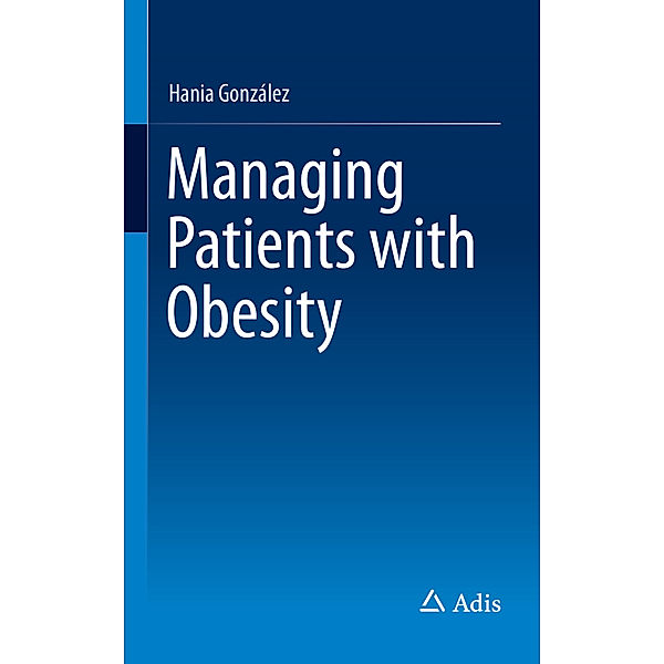 Managing Patients with Obesity, Hania González