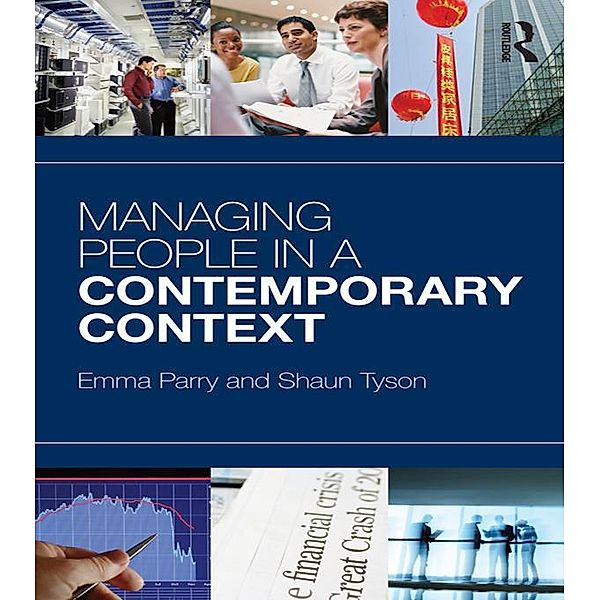 Managing People in a Contemporary Context, Emma Parry, Shaun Tyson