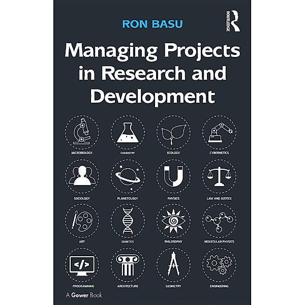 Managing Projects in Research and Development, Ron Basu