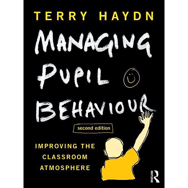 Managing Pupil Behaviour, Terry Haydn