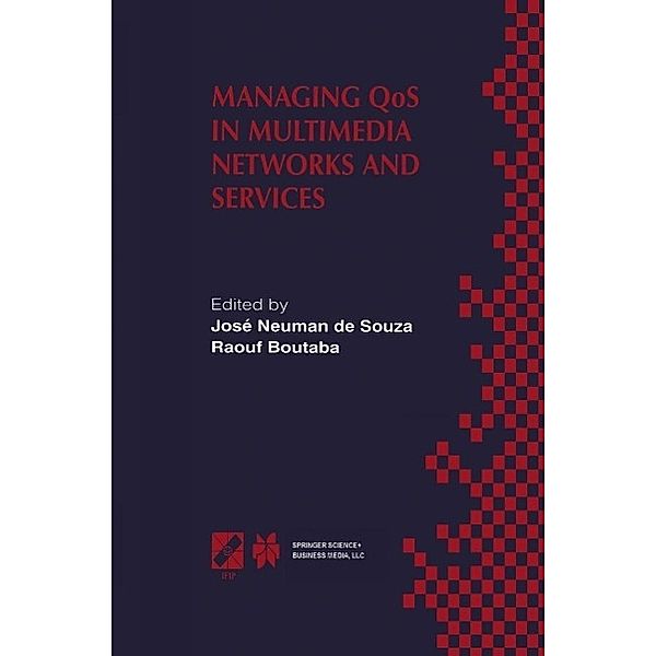 Managing QoS in Multimedia Networks and Services / IFIP Advances in Information and Communication Technology Bd.54