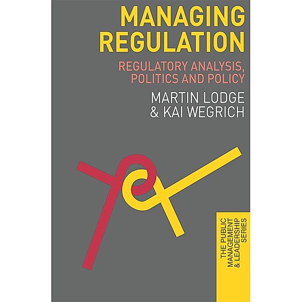 Managing Regulation, Martin Lodge, Kai Wegrich