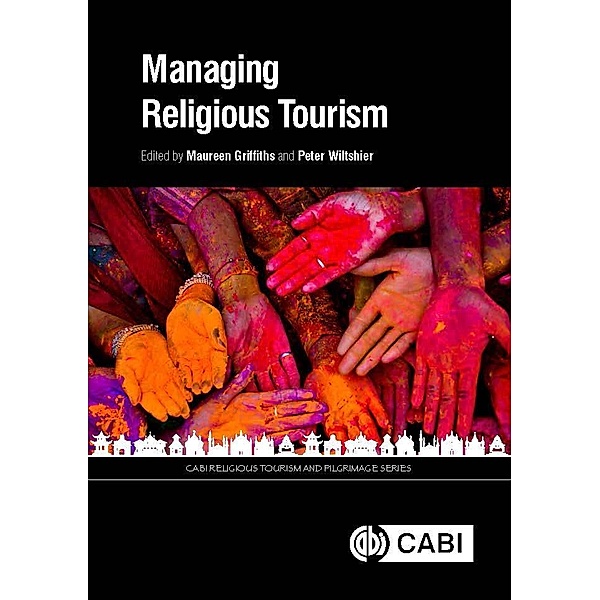 Managing Religious Tourism / CABI Religious Tourism and Pilgrimage Series