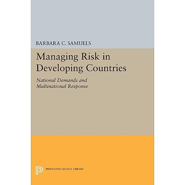 Managing Risk in Developing Countries / Princeton Legacy Library Bd.1067, Barbara C. Samuels