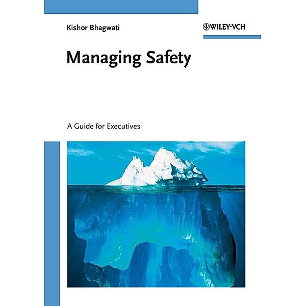 Managing Safety, Kishor Bhagwati