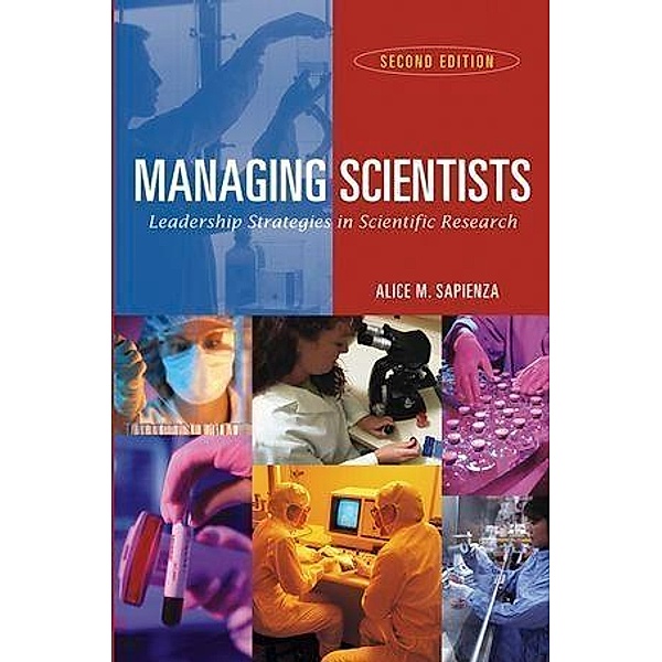 Managing Scientists, Alice M. Sapienza