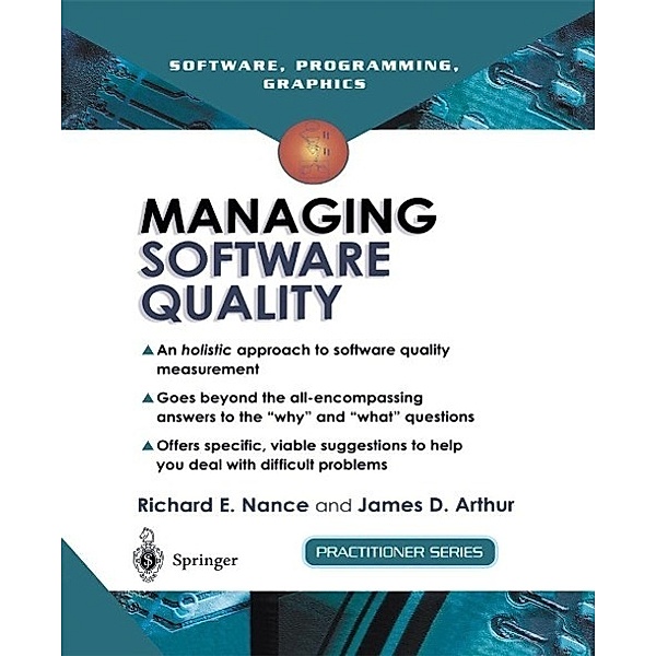 Managing Software Quality / Practitioner Series, Richard E. Nance, James D. Arthur