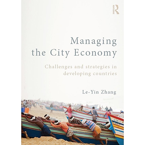 Managing the City Economy, Le-Yin Zhang