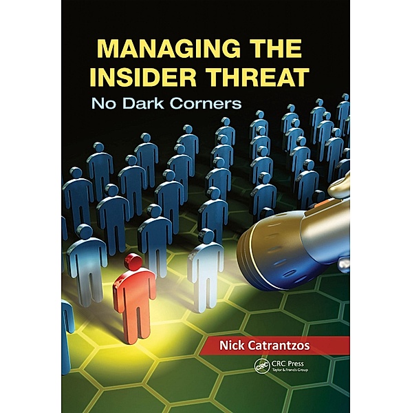 Managing the Insider Threat, Nick Catrantzos