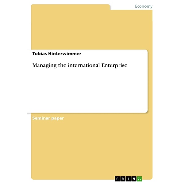 Managing the international Enterprise, Tobias Hinterwimmer