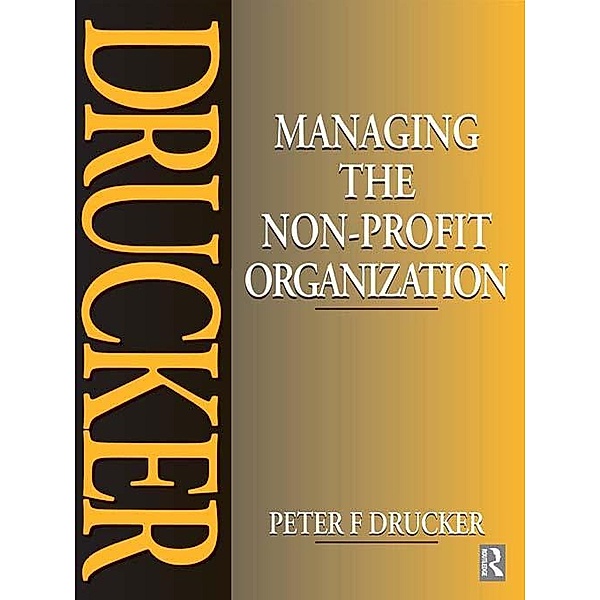 Managing the Non-Profit Organization, Peter Drucker