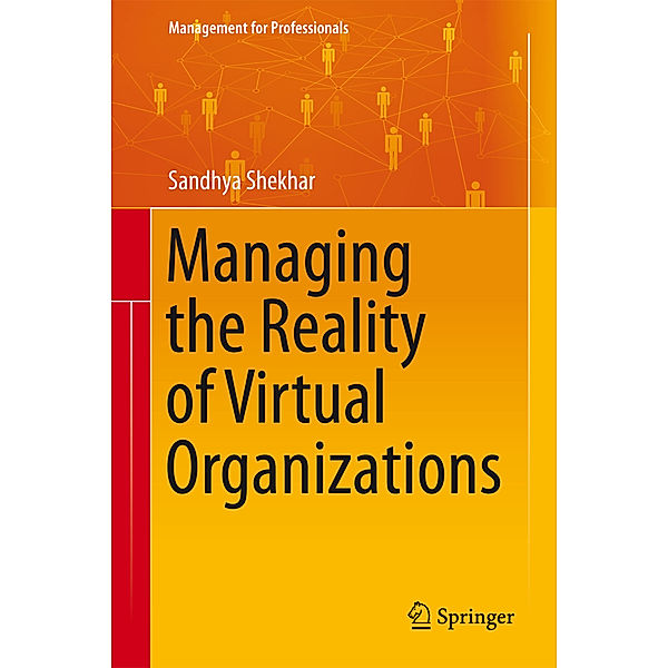 Managing the Reality of Virtual Organizations, Sandhya Shekhar