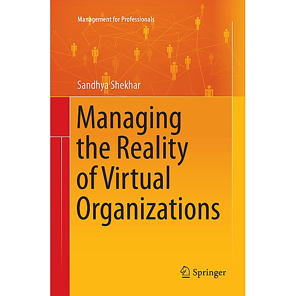 Managing the Reality of Virtual Organizations, Sandhya Shekhar