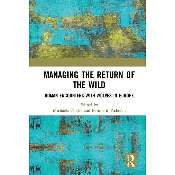 Managing the Return of the Wild