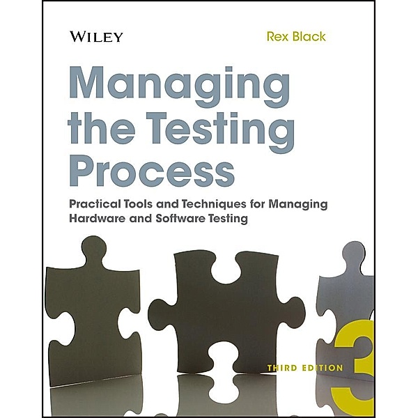 Managing the Testing Process, Rex Black