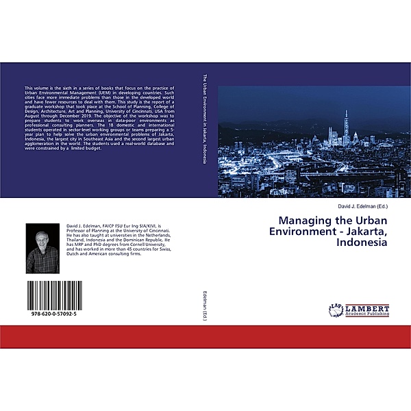Managing the Urban Environment - Jakarta, Indonesia, David J. Edelman