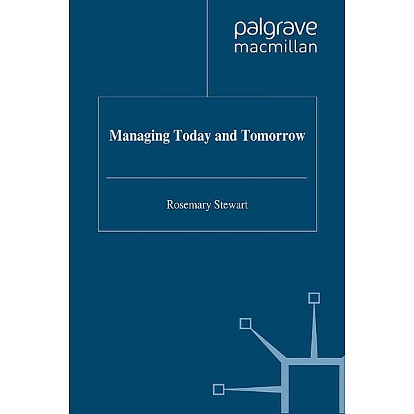 Managing Today and Tomorrow, R. Stewart