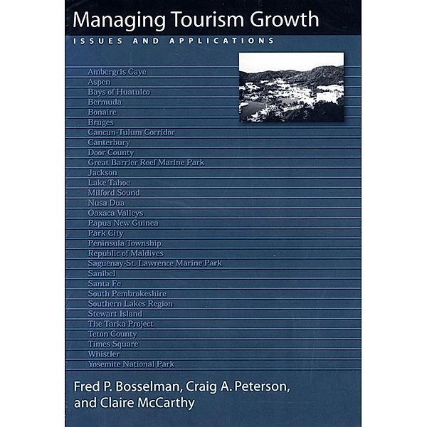 Managing Tourism Growth, Fred Bosselman