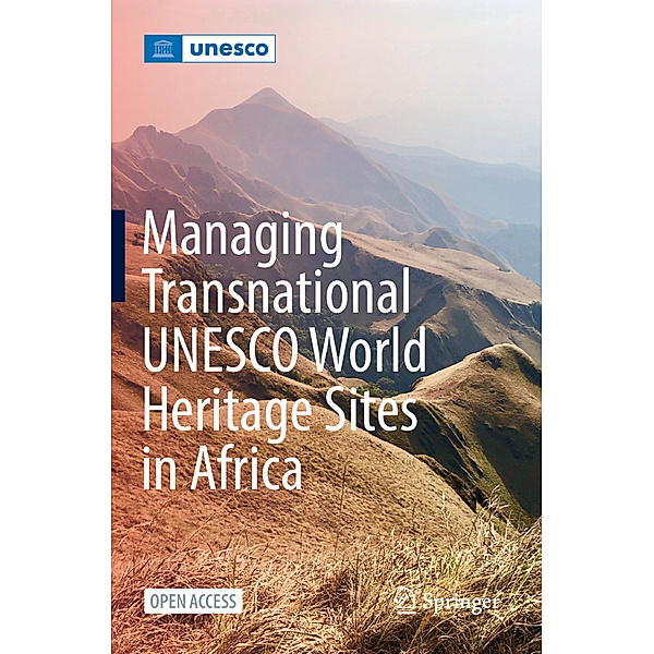 Managing Transnational UNESCO World Heritage sites in Africa