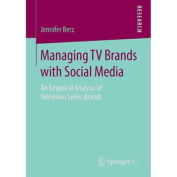 Managing TV Brands with Social Media, Jennifer Berz