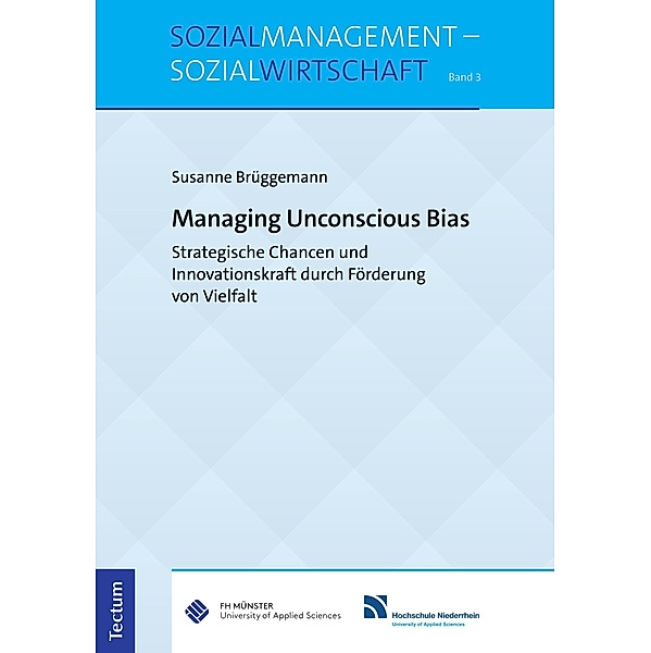 Managing Unconscious Bias / Sozialmanagement - Sozialwirtschaft Bd.3, Susanne Brüggemann
