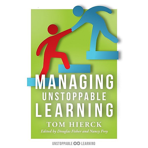 Managing Unstoppable Learning, Tom Hierck