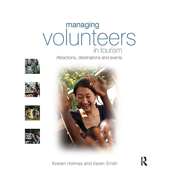 Managing Volunteers in Tourism, Kirsten Holmes, Karen Smith