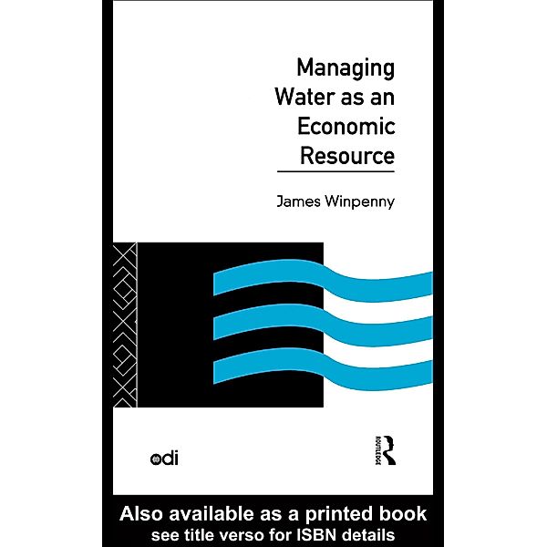 Managing Water as an Economic Resource, James Winpenny