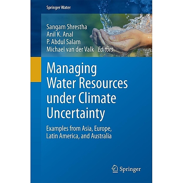 Managing Water Resources under Climate Uncertainty / Springer Water