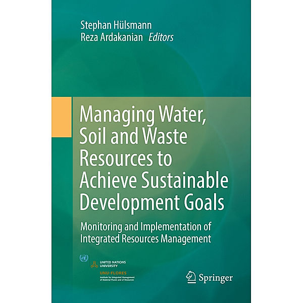 Managing Water, Soil and Waste Resources to Achieve Sustainable Development Goals