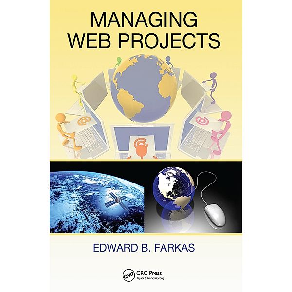 Managing Web Projects, Edward B. Farkas