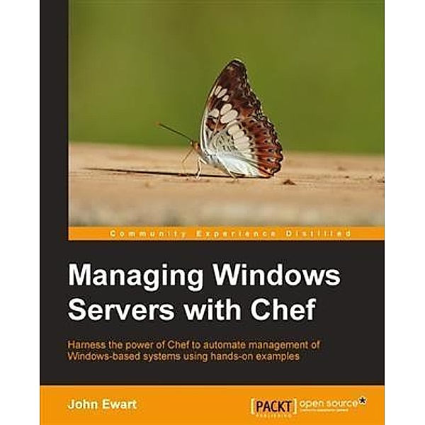 Managing Windows Servers with Chef, John Ewart