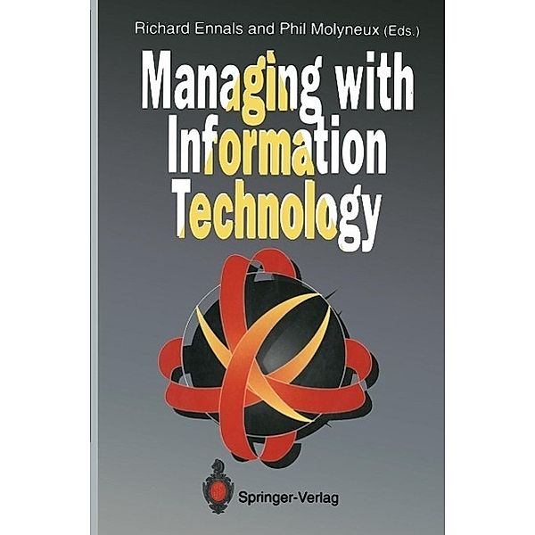 Managing with Information Technology