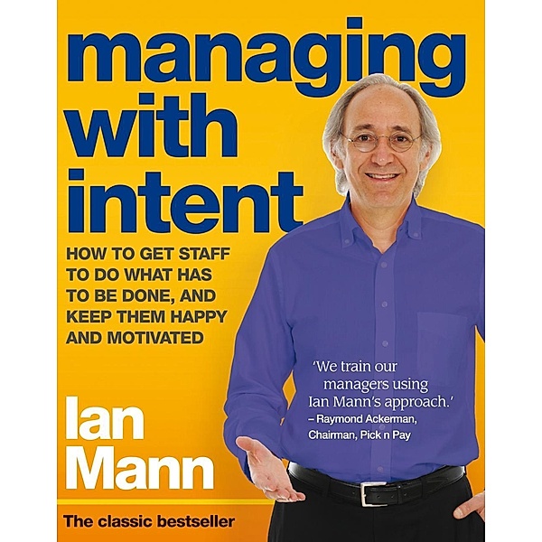Managing with Intent / Zebra Press, Ian Mann