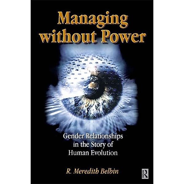 Managing Without Power, R Meredith Belbin