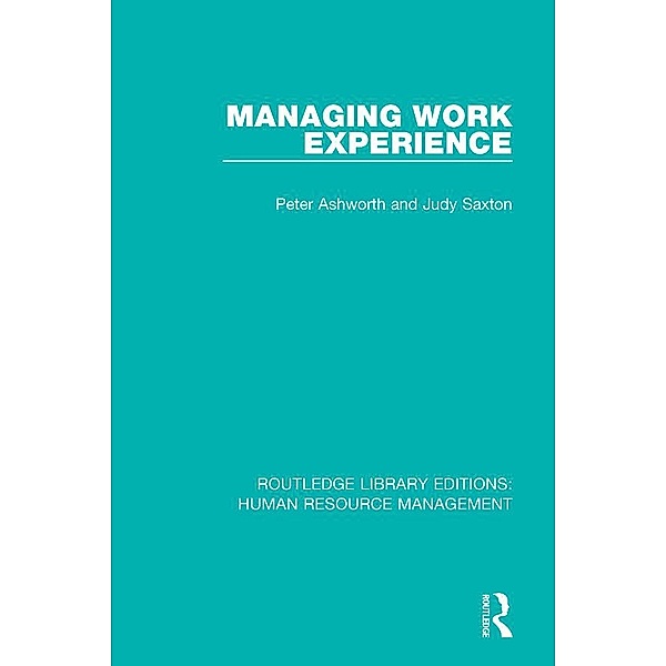 Managing Work Experience, Peter Ashworth, Judy Saxton