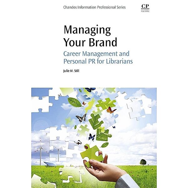 Managing Your Brand / Chandos Information Professional Series, Julie Still