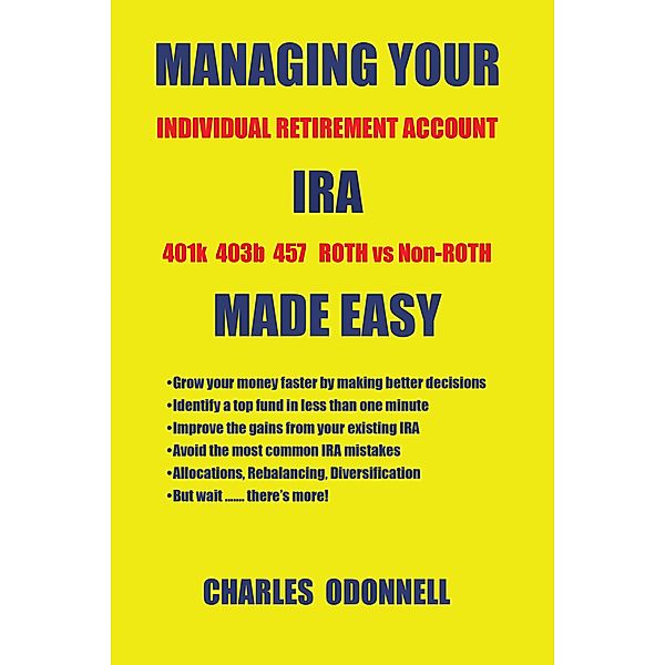 Managing Your Ira Made Easy, Charles Odonnell
