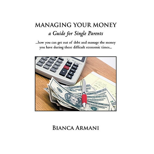 Managing Your Money, Bianca Armani