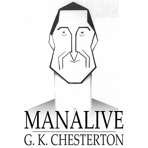 Manalive / The Floating Press, G. K. Chesterton