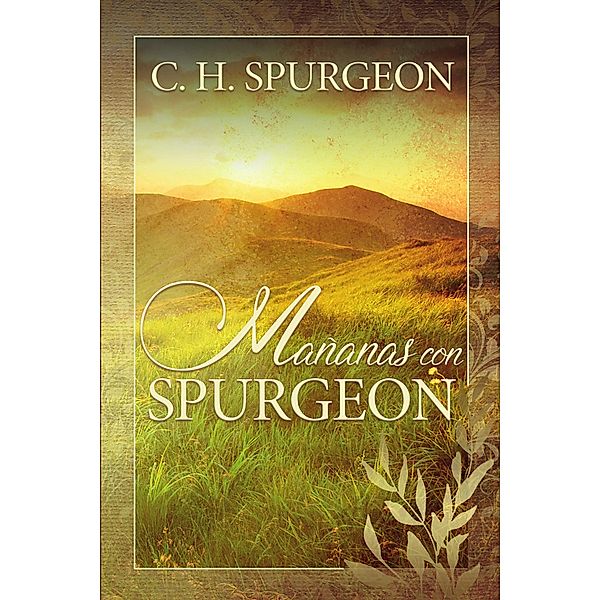 Mañanas con Spurgeon, Charles Spurgeon