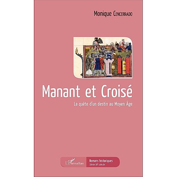 Manant et Croisé, Cencerrado Monique Cencerrado