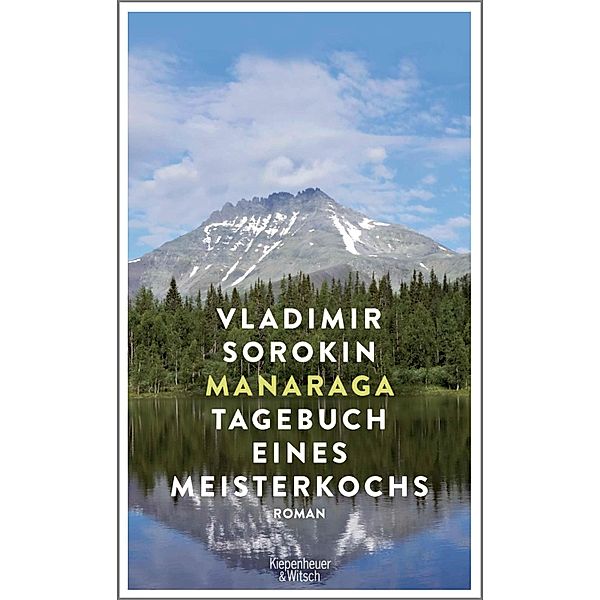 Manaraga. Tagebuch eines Meisterkochs, Vladimir Sorokin