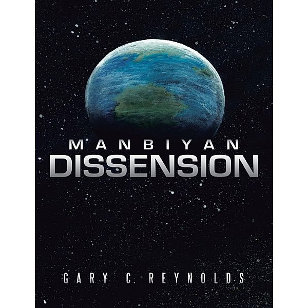 Manbiyan Dissension, Gary C. Reynolds